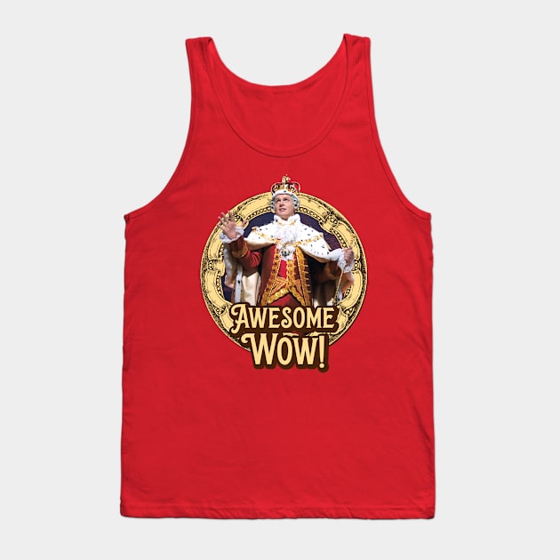 awesome wow king of hamilton Tank Top by nongshimngol